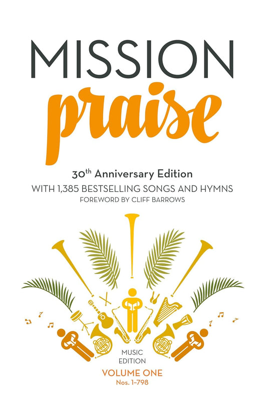 Mission Praise (Two-Volume Set): Full Music, 30th Anniversary Edition