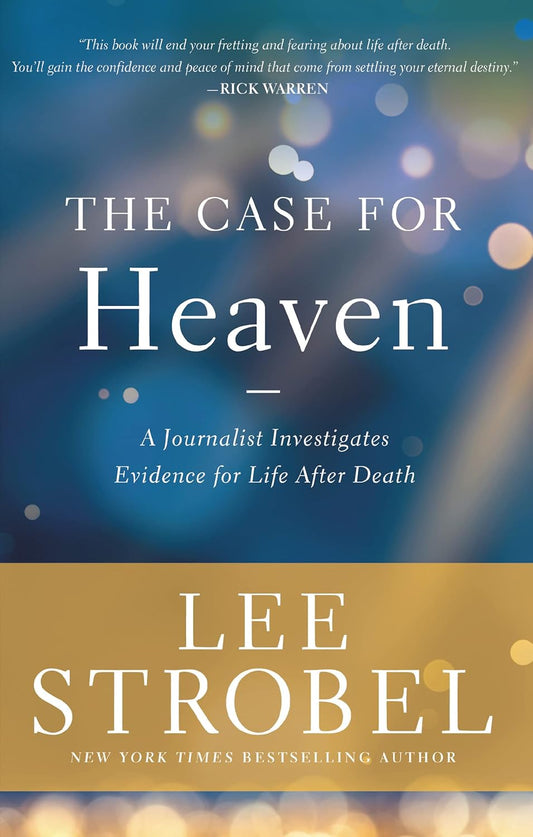 Case for Heaven by Lee Strobel