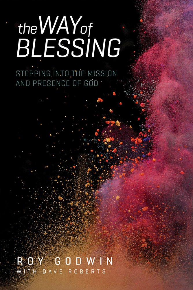 Way of Blessing by Roy Godwin with Dave Roberts