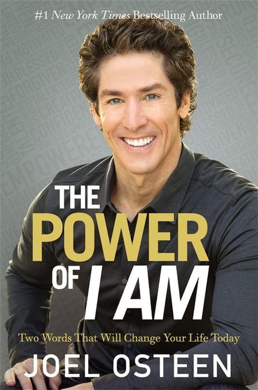 Power of I Am by Joel Osteen
