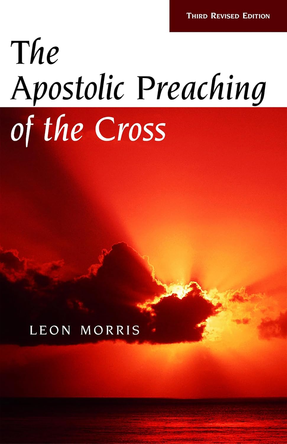 Apostolic Preaching of the Cross by Leon Morris