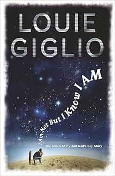 I am not but I know I AM by Louie Giglio (Paperback)