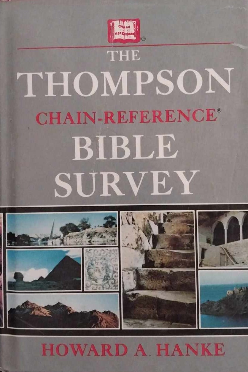 Thompson Chain-Reference Bible Survey by Howard H. Hanke image 0