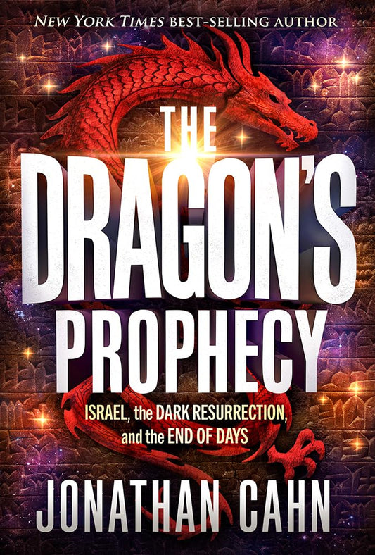 Dragon's Prophecy by Jonathan Cahn