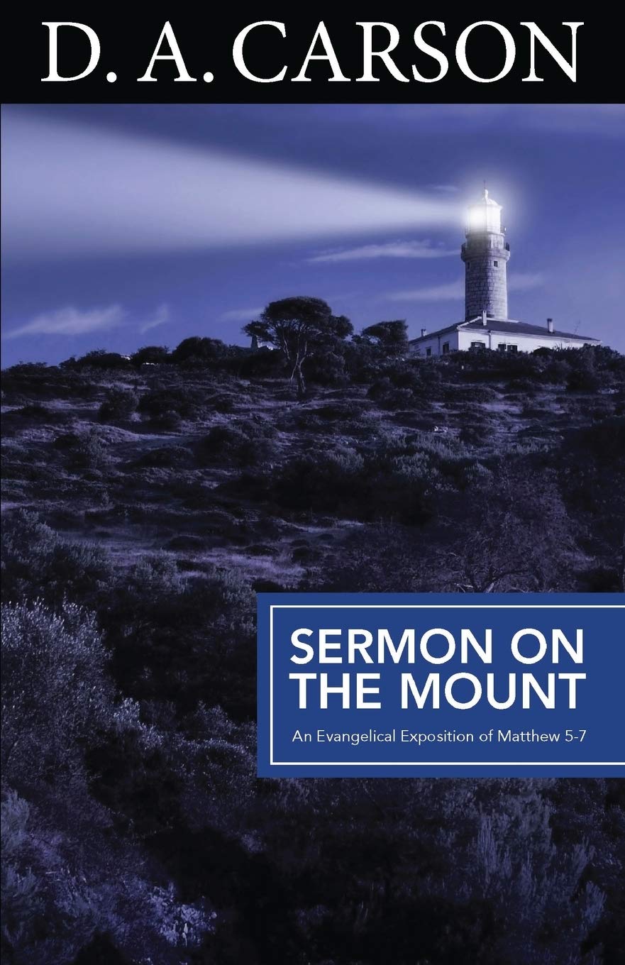 Sermon on the Mount by D.A. Carson
