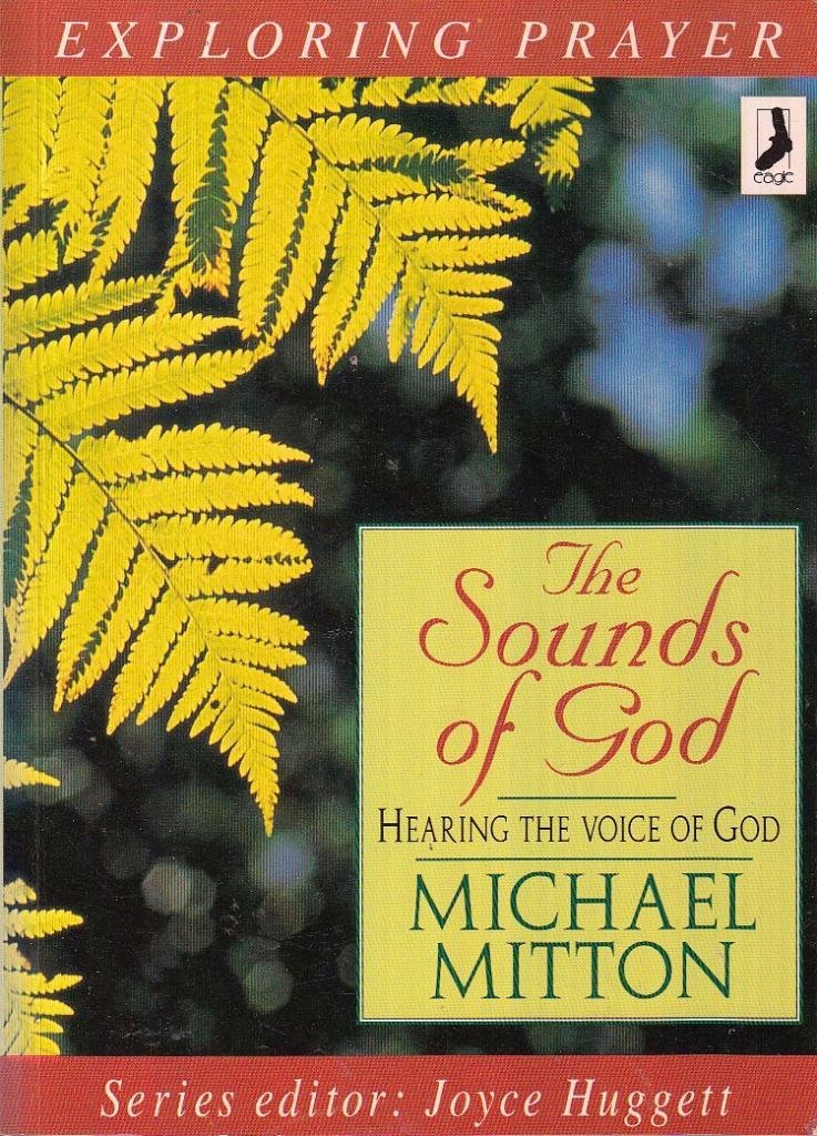 Sounds of God (Exploring Prayer Series) by Michael Mitton