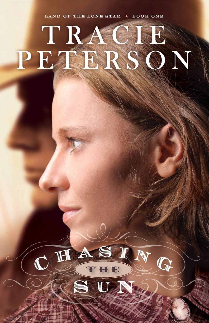 Chasing the Sun by Tracie Peterson