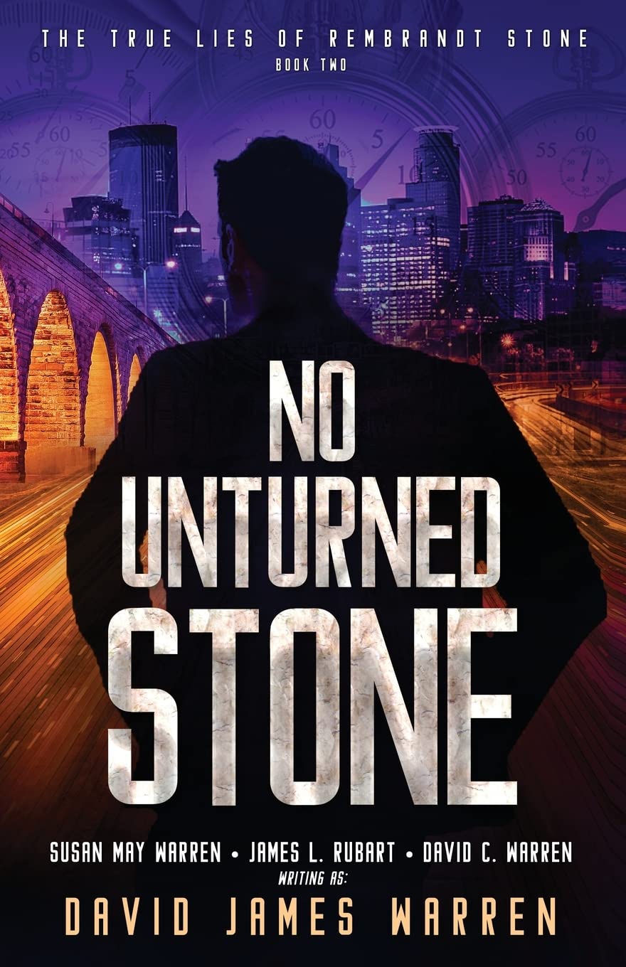No Unturned Stone (True Lies of Rembrandt Stone #2) by David James Warren