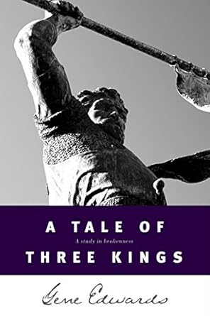 A Tale of Three Kings by Gene Edwards image 2