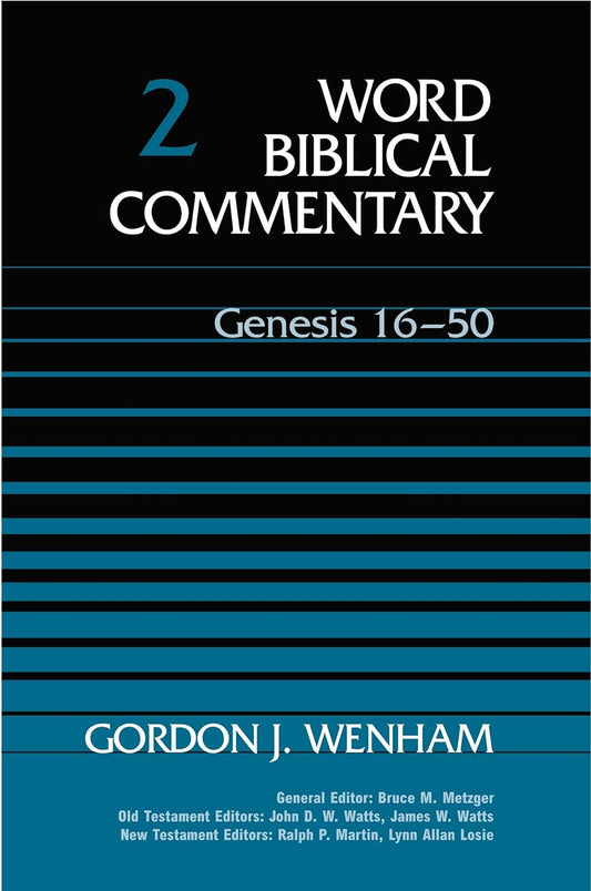 Word Biblical Commentary 2: Genesis 16-50 by Gordon J. Wenham image 0