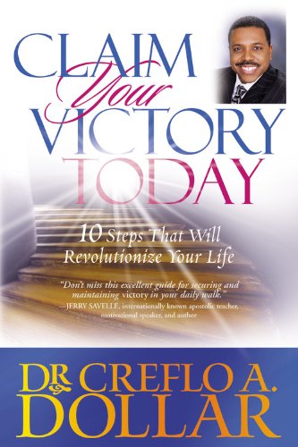 Claim Your Victory Today by Dr. Creflo A. Dollar image 0