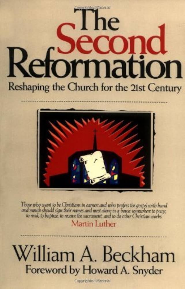The Second Reformation by William A. Beckham image 0