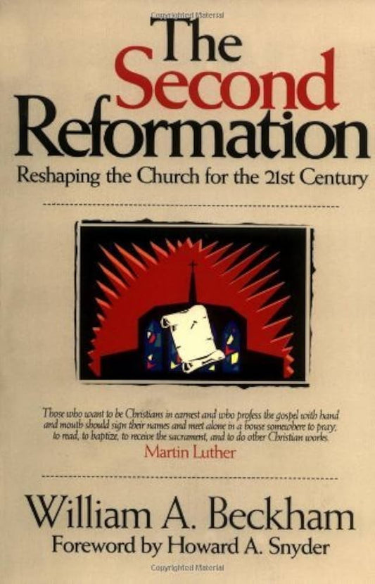 The Second Reformation by William A. Beckham image 0