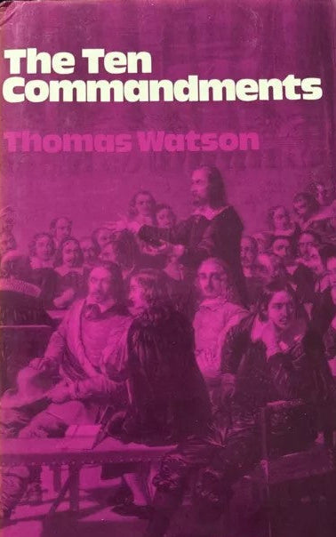 The front cover of the book 'The Ten Commandments' by Thomas Watson, featuring a magenta-toned historical illustration of a crowd and white title text.