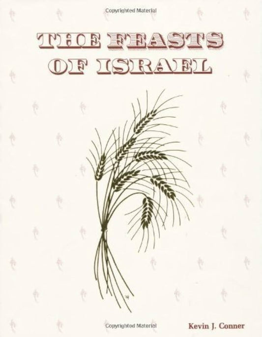 Feasts of Israel by Kevin J. Conner image 0
