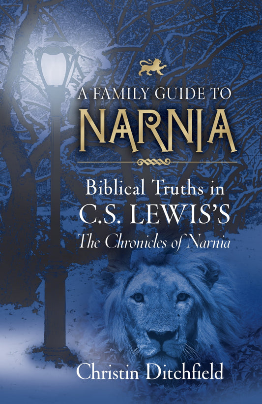 A Family Guide To Narnia: Biblical Truths in C.S. Lewis's Chronicles of Narnia image 0