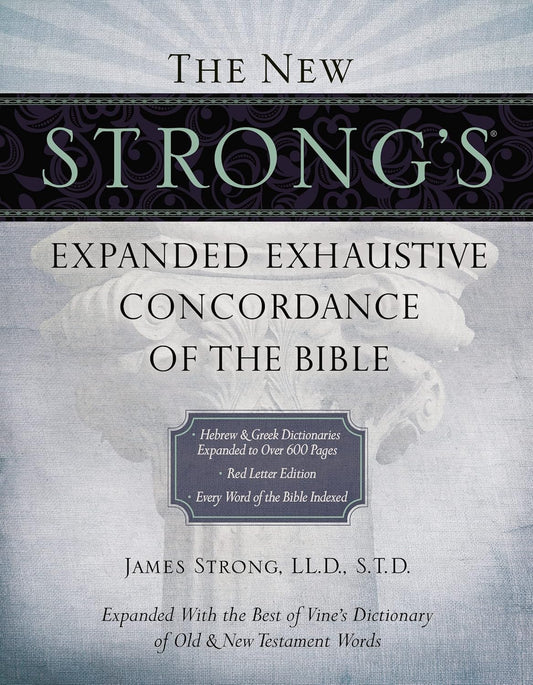 New Strong's Expanded Exhaustive Concordance of the Bible, Red Letter Ed. image 0