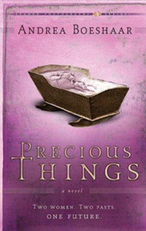 Precious Things by Andrea Boeshaar image 0