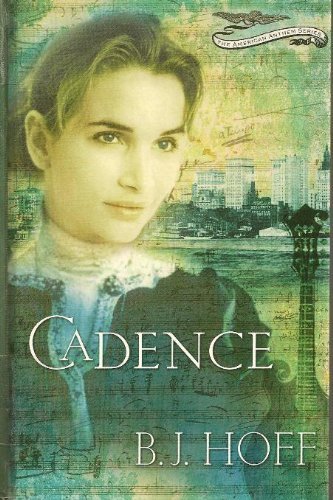 Cadence (American Anthem #2) by B.J. Hoff image 0