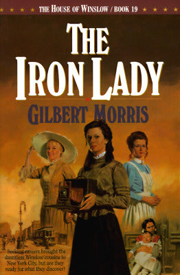 Iron Lady (House of Winslow #19) by Gilbert Morris image 0
