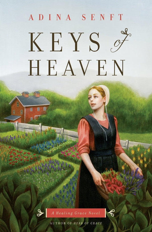 Keys of Heaven (A Healing Grace Novel) by Adina Senft image 0