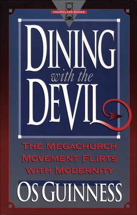 Dining With The Devil by Os Guinness image 0