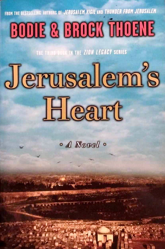 Jerusalem's Heart (Zion Legacy #3) by Bodie & Brock Thoene image 0
