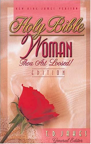 NKJV Holy Bible: Woman Thou Art Loosed Edition by T.D. Jakes image 0