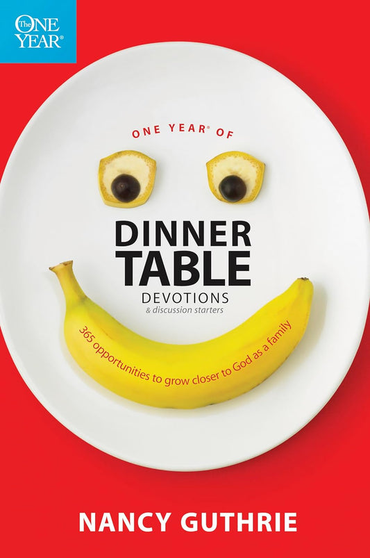 One Year of Dinner Table Devotions by Nancy Guthrie image 0