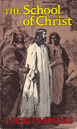 School of Christ by T. Austin-Sparks image 0