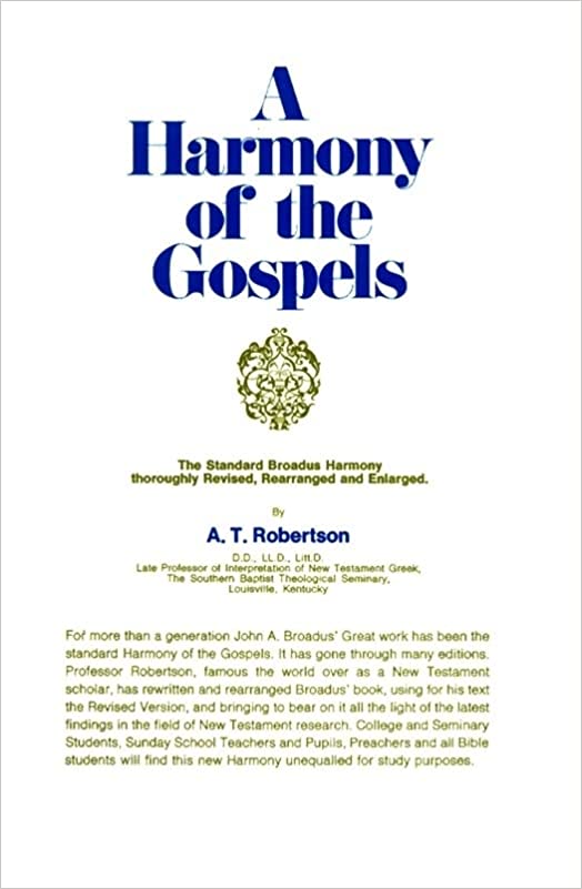 Harmony of the Gospels by A. T. Robertson image 0
