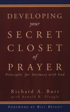 Developing Your Secret Closet of Prayer by Richard A. Burr image 0