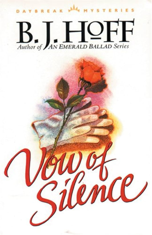 Vow of Silence (Daybreak Mysteries #4) by B.J. Hoff image 0