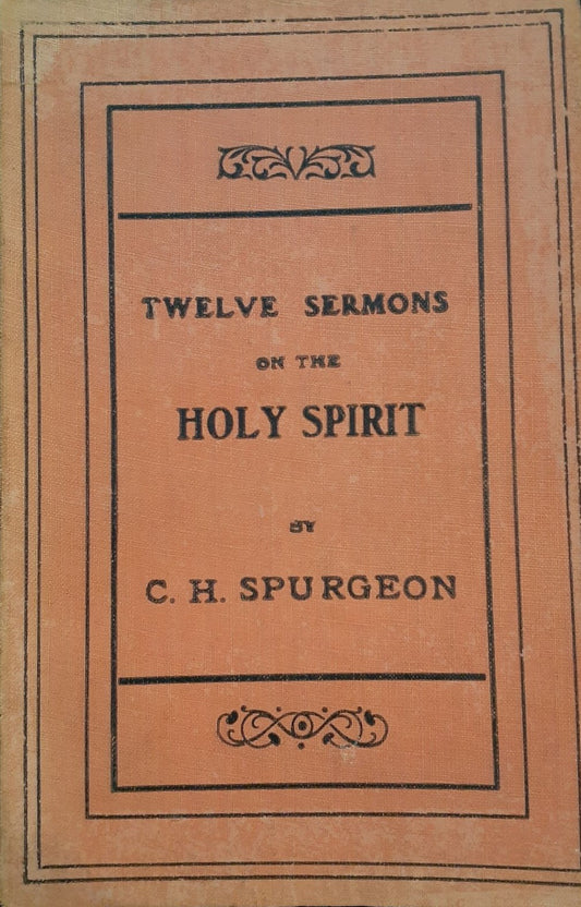 Twelve Sermons on The Holy Spirit by C.H. Spurgeon image 0