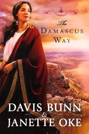Damascus Way (Acts of Faith #3) by Davis Bunn and Janette Oke image 0