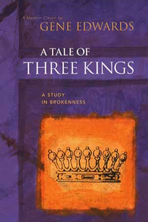 A Tale of Three Kings by Gene Edwards image 3
