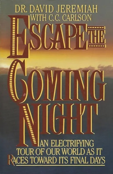 Escape The Coming Night by David Jeremiah image 1