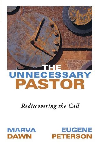 Unnecessary Pastor by Marva Dawn and Eugene Peterson image 0