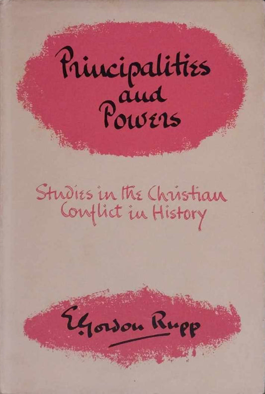 Principalities and Powers by E. Gordon Rupp image 0