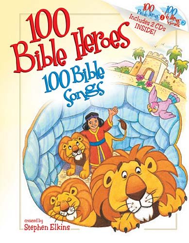 100 Bible Heroes, 100 Bible Songs by Stephen Elkins image 0