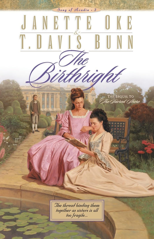 Birthright (Song of Acadia #3) by Janette Oke and T. Davis Bunn image 0