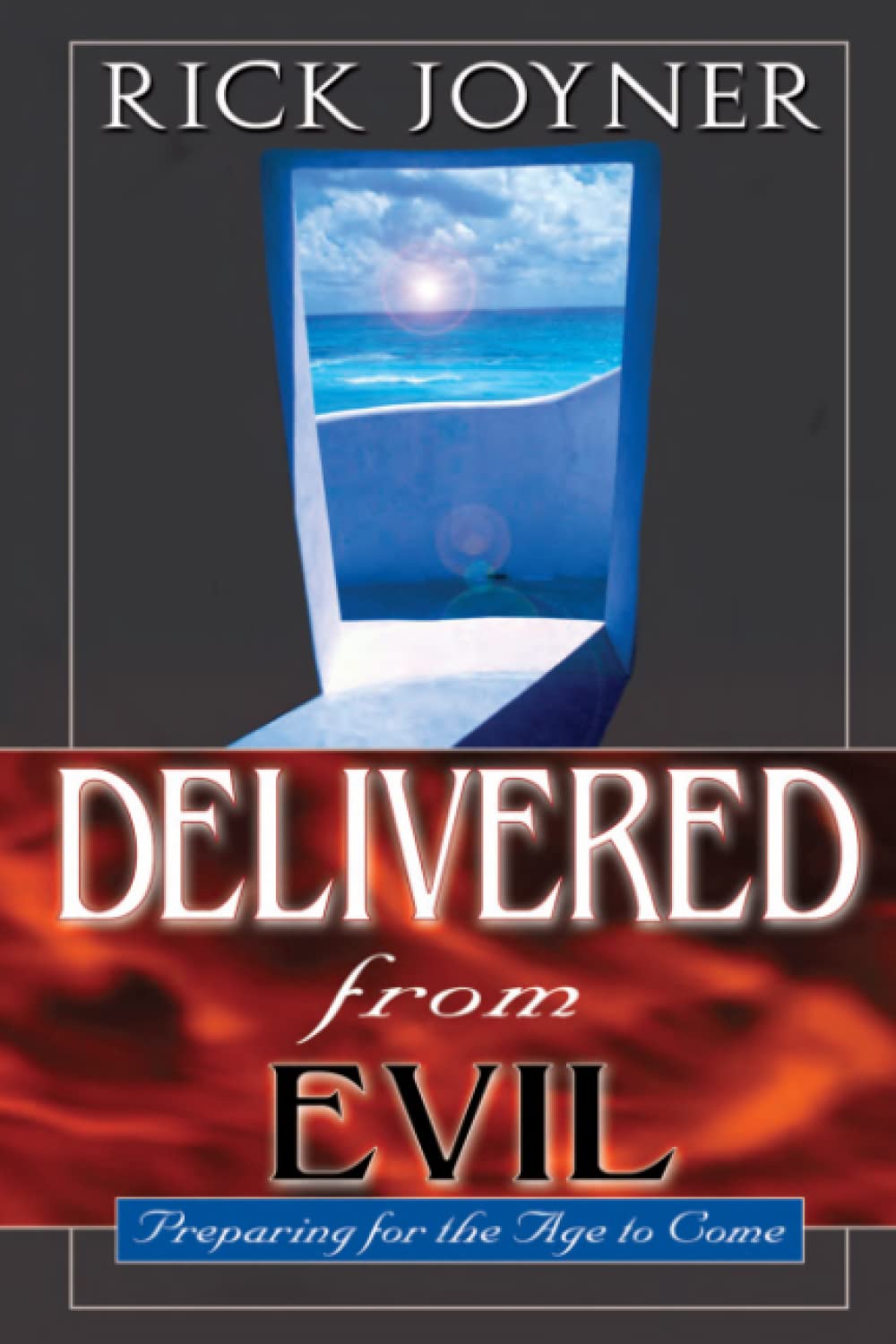 Delivered From Evil by Rick Joyner image 0
