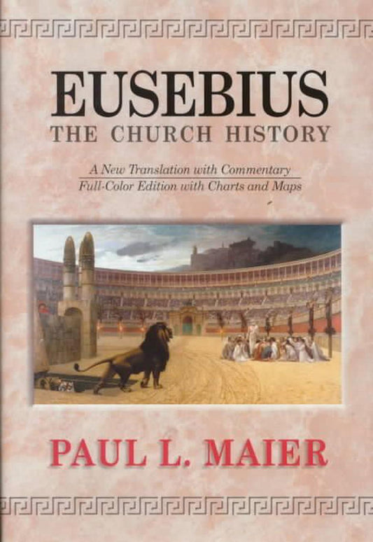 Eusebius: The Church History by Paul L. Maier image 0