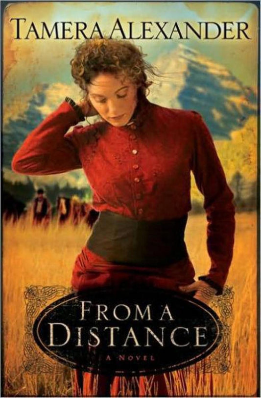 From a Distance by Tamera Alexander image 0