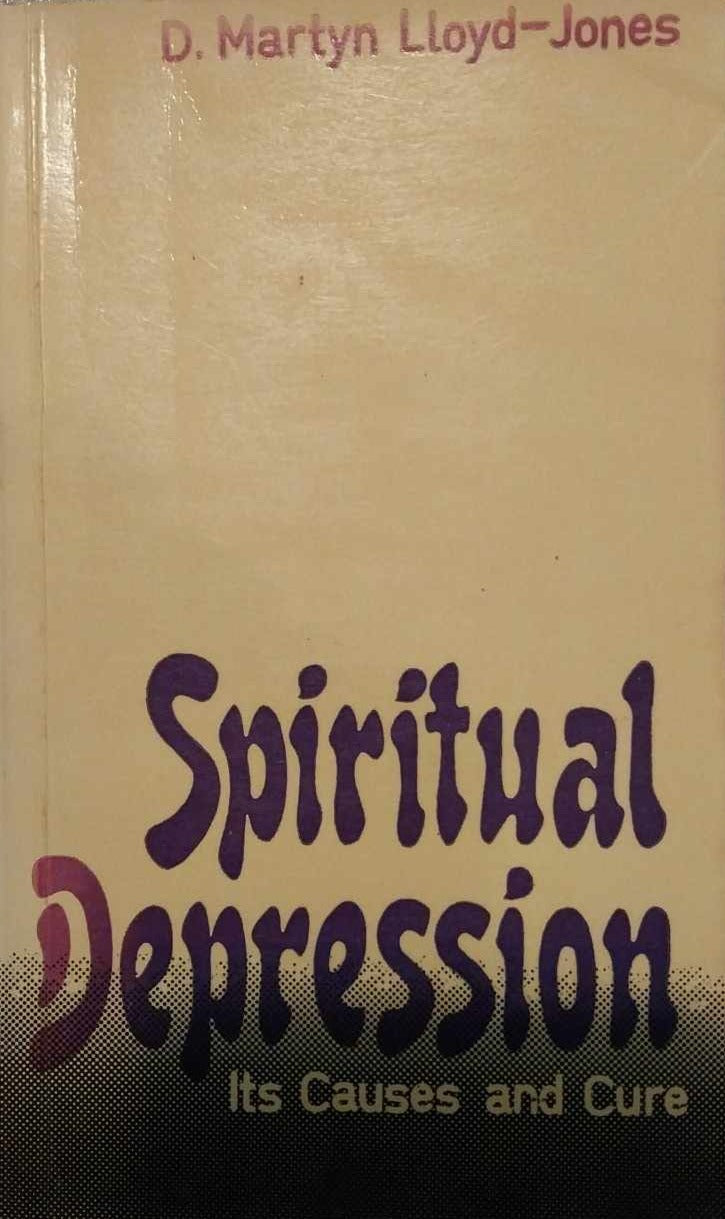 Spiritual Depression: Its Causes and Cure by Martyn Lloyd-Jones image 1