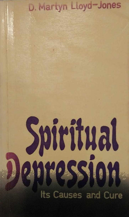 Spiritual Depression: Its Causes and Cure by Martyn Lloyd-Jones image 1