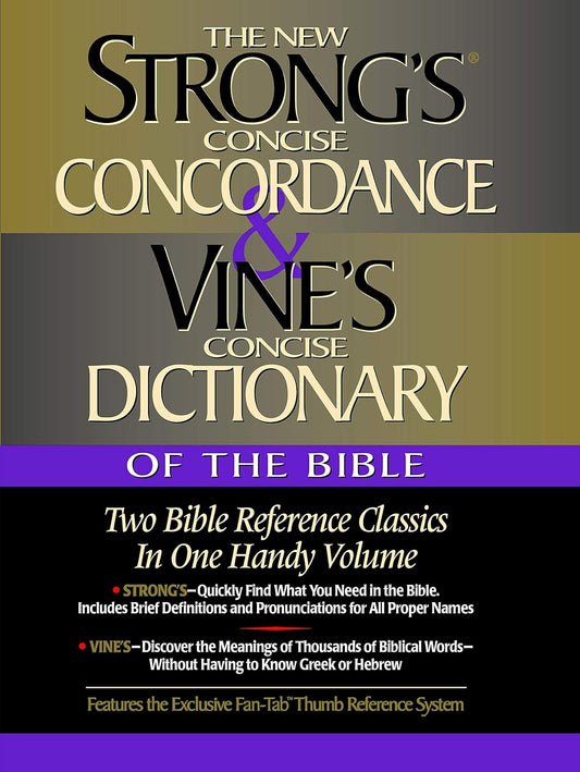 New Strong's Concise Concordance & Vine's Concise Dictionary of the Bible image 0