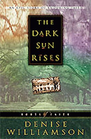 The Dark Sun Rises by Denise Williamson image 0