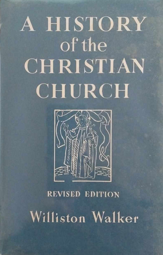 History of the Christian Church, Revised Edition by Williston Walker image 0