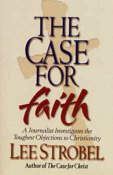 Case For Faith by Lee Strobel image 0